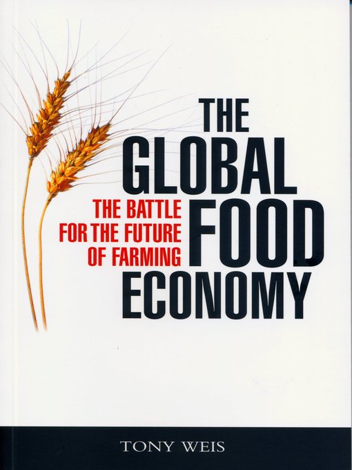 Title details for The Global Food Economy by Tony Weis - Wait list